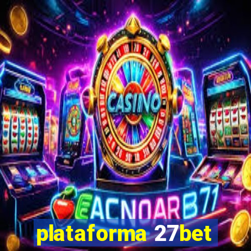 plataforma 27bet